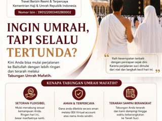 Wujudkan Impian Ke Tanah Suci, PT Mafatih Moslem Trip Hadirkan Program 'Tabungan Umrah Mafatih'
